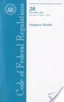 Code of Federal Regulations, Title 20, Employees' Benefits, PT. 400-499, Revised as of April 1, 2012