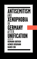 Antisemitism and Xenophobia in Germany After Unification