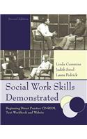 Social Work Skills Demonstrated: Beginning Direct Practice [With CDROM]