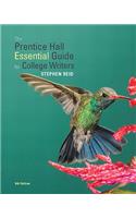 The The Prentice Hall Essential Guide for College Writers Prentice Hall Essential Guide for College Writers