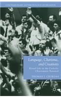 Language, Charisma, and Creativity