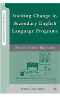 Inciting Change in Secondary English Language Programs