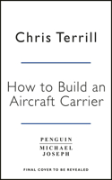 How to Build an Aircraft Carrier