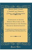 Nomination of Jolene Moritz Molitoris to Be Administrator of the Federal Railroad Administration: Hearing Before the Committee on Commerce, Science, and Transportation, United States Senate, One Hundred Third Congress, First Session, July 13, 1993