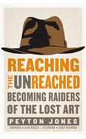 Reaching the Unreached