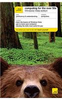 Teach Yourself Computing for the Over 50s Windows Vista Edition
