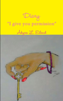 Diary I give you permission