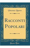 Racconti Popolari (Classic Reprint)
