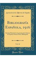 Bibliografía Española, 1916, Vol. 16