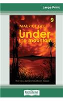 Under the Mountain (16pt Large Print Edition)