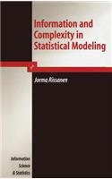 Information and Complexity in Statistical Modeling