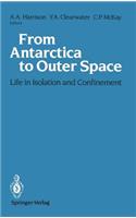 From Antarctica to Outer Space