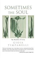 Sometimes the Soul