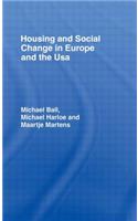 Housing and Social Change in Europe and the USA
