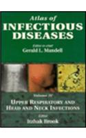 Atlas of Infectious Diseases: Vol 4: Upper Respiratory and Head and Neck Infections