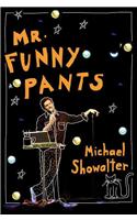 Mr. Funny Pants