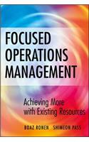 Focused Operations Management