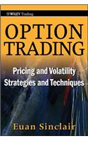 Option Trading: Pricing and Volatility Strategies and Techniques