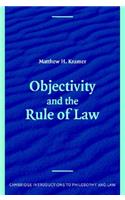 Objectivity and the Rule of Law