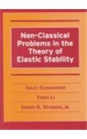 Non-Classical Problems in the Theory of Elastic Stability