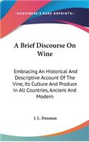 Brief Discourse On Wine