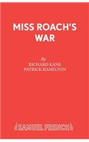 Miss Roach's War