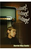 Sidney! Sidney! Sidney!: (English)