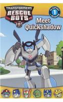 Transformers Rescue Bots: Meet Quickshadow