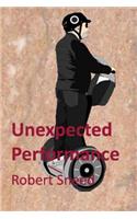 Unexpected Performance