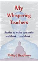 My Whispering Teachers