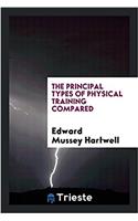 The Principal Types of Physical Training Compared