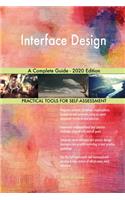 Interface Design A Complete Guide - 2020 Edition
