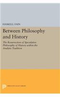 Between Philosophy and History