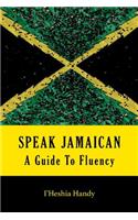 Speak Jamaican