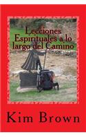 Lecciones Espirituales a lo largo del Camino
