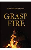 Grasp Fire