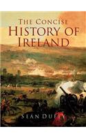 The Concise History of Ireland