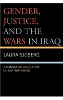 Gender, Justice, and the Wars in Iraq