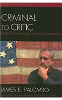 Criminal to Critic