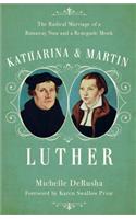 Katharina and Martin Luther