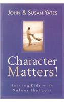 Character Matters!
