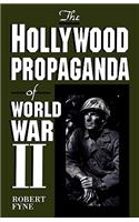 Hollywood Propaganda of World War II