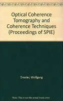 Optical Coherence Tomography and Coherence Techniques