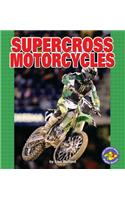 Supercross Motorcycles: (Pull Ahead Books (Hardcover))