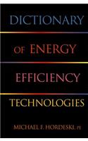 Dictionary of Energy Efficiency Technologies