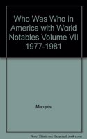 Who Was Who in America: With World Notables (1977-1981): With World Notables (1977-1981)