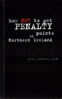How Not to Get Penalty Points in Northern Ireland
