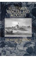 Militiamen, Rangers, and Redcoats: The Military In Georgia, 1754-1776