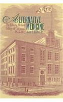 A Profile in Alternative Medicine