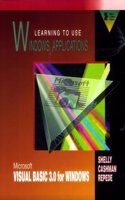 Microsoft Visual BASIC 3.0 for Windows (Learning to Use Windows Applications)